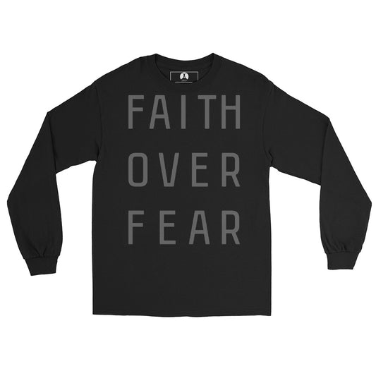 Faith over Fear - Men’s Long Sleeve Shirt