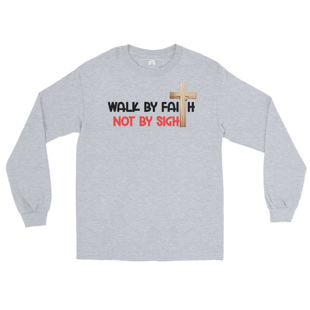 Walk by faith - Men’s Long Sleeve Shirt