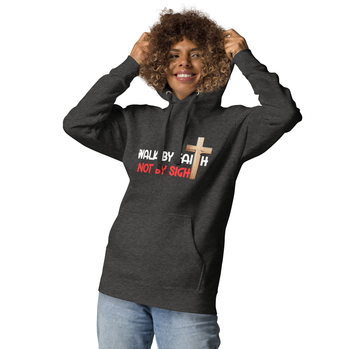 Walk by faith - Unisex Hoodie