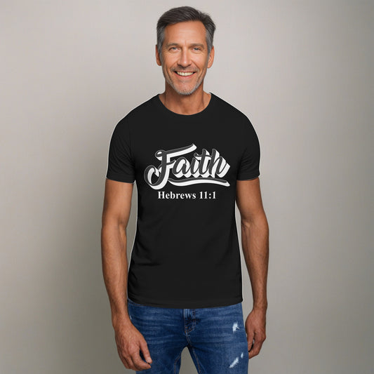 Faith Tee – Inspired by Hebrews 11:1 (Unisex)