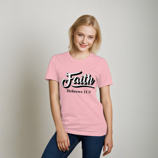 Faith Tee – Inspired by Hebrews 11:1 (Unisex)